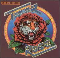 Robert Hunter - Tiger Rose lyrics