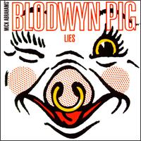 Blodwyn Pig - Lies lyrics
