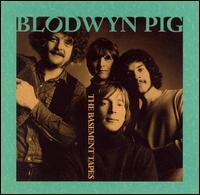 Blodwyn Pig - Basement Tapes lyrics