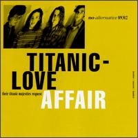 Titanic Love Affair - Their Titanic Majesty's Request lyrics