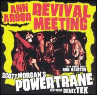 Powertrane - Ann Arbor Revival Meeting [live] lyrics