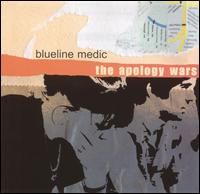 Blueline Medic - The Apology Wars lyrics