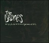The Drones - Wait Long by the River and the Bodies of Your Enemies Will Float By lyrics