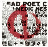 Dead Poetic - New Medicines lyrics