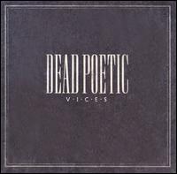 Dead Poetic - Vices lyrics