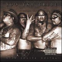 Boo-Yaa T.R.I.B.E. - West Koasta Nostra lyrics