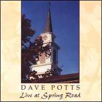 Dave Potts - Live at Spring Road lyrics