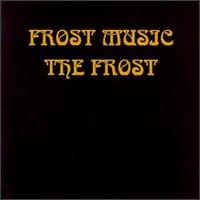 The Frost - Frost Music lyrics