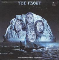 The Frost - Live at the Grande Ballroom! lyrics