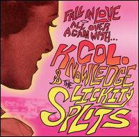 Colonel Knowledge & The Lickity-Splits - Fall in Love All Over Again With lyrics