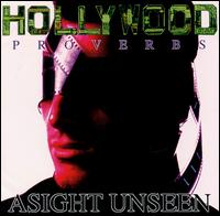Hollywood Proverbs - A Sight Unseen lyrics