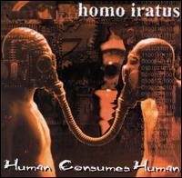 Homo Iratus - Human Consumes Human lyrics
