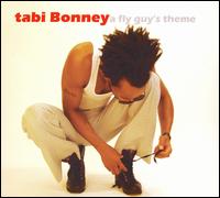 Tabi Bonney - A Fly Guy's Theme lyrics
