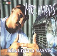 Mr. Happs - Maldito Wayz lyrics