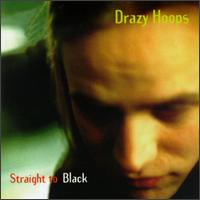 Drazy Hoops - Straight to Black lyrics
