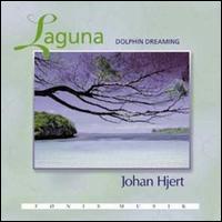 Johan Hjert - Laguna: Dolphin Dreaming lyrics