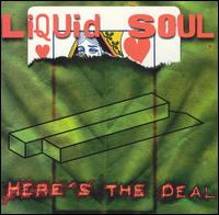 Liquid Soul - Here's the Deal lyrics