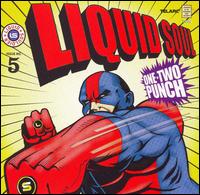Liquid Soul - One-Two Punch lyrics