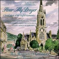 His Majestie's Clerkes - Hear My Prayer: Choral Music of the English Romantics lyrics