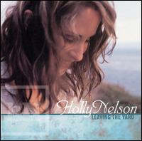 Holly Nelson - Leaving the Yard lyrics
