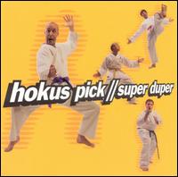 Hokus Pick - Super Super lyrics