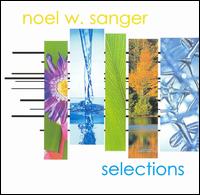 Noel Sanger - Selections lyrics