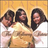 Holloway Sisters - Prasies lyrics