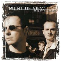 Point of View - Despair and Delight lyrics