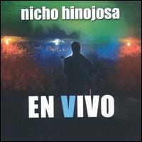 Nicho Hinojosa - En Vivo [live] lyrics