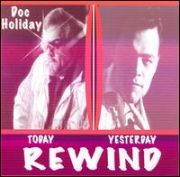 Doc Holiday - Rewind lyrics