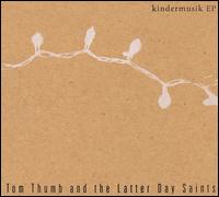 Tom Thumb and The Latter Day Saints - Kindermusik lyrics