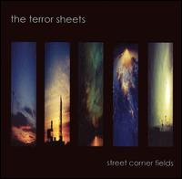 Terror Sheets - Street Corner Fields lyrics