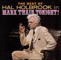 Hal Holbrook - The Best of Hal Holbrook in Mark Twain Tonight! lyrics