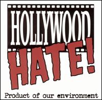 Hollywood Hate - Product of Our Enviroment lyrics