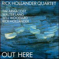 Rick Hollander - Out Here lyrics