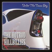 The Hotrod Hillbillies - Under the Texas Sky lyrics