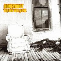 Honeyroot - The Sun Will Come lyrics