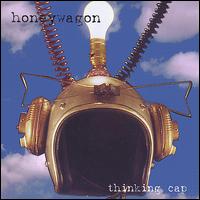 Honeywagon - Thinking Cap lyrics