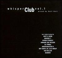 Ralf Holl - Whisper Club, Vol. 1 lyrics