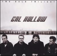 Cal Hollow - Two Bulb Twilight lyrics