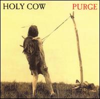 Holy Cow - Purge lyrics