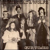 Homestead & Wolfe - Our Times lyrics