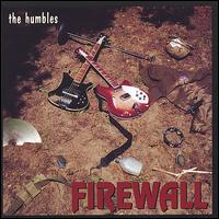 The Humbles - Firewall lyrics