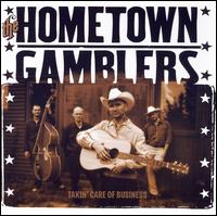 The Hometown Gamblers - Takin Care of Business lyrics