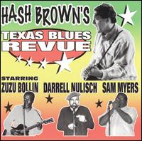 Hash Brown - Hash Brown's Texas Blues Revue lyrics