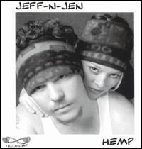 Jeff-N-Jen Hemp - Hemp lyrics