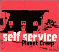 Planet Creep - Self Service lyrics
