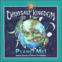 Planet Me - Dinosaur Kingdom lyrics