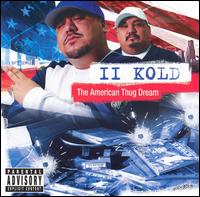 II Kold Syndicate - American Thug Dream lyrics