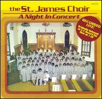 St. James Choir - A Night in Concert [live] lyrics